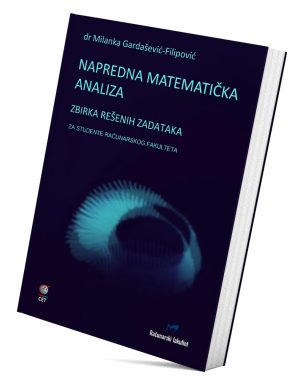 Napredna matematička analiza – zbirka rešenih zadataka